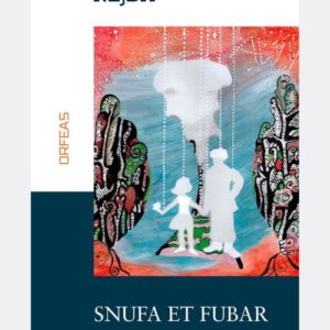 SNUFA 2 Snufa et Fubar